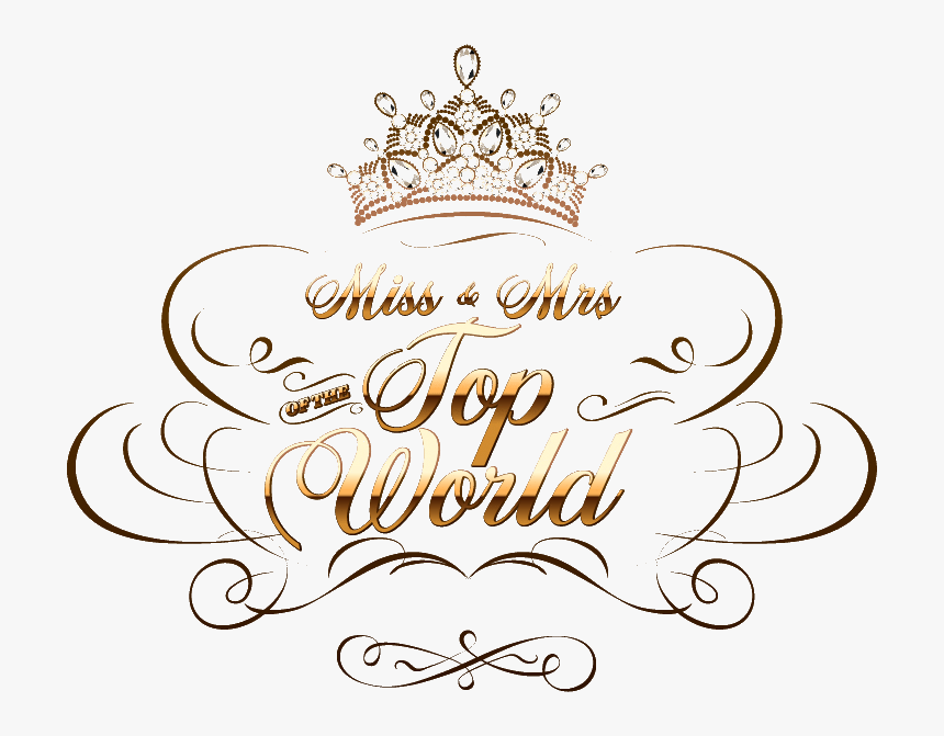 World Miss World 2017 Miss Universe Beauty Pageant - Mrs Top Of The World Logo, HD Png Download, Free Download