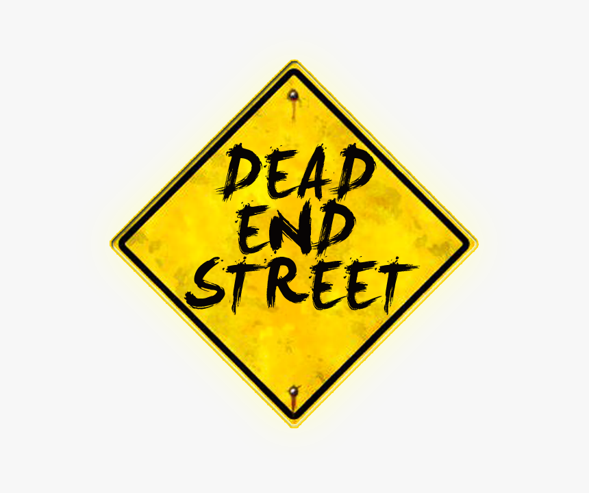 Dead End Street Sign - Sign Sign, HD Png Download, Free Download