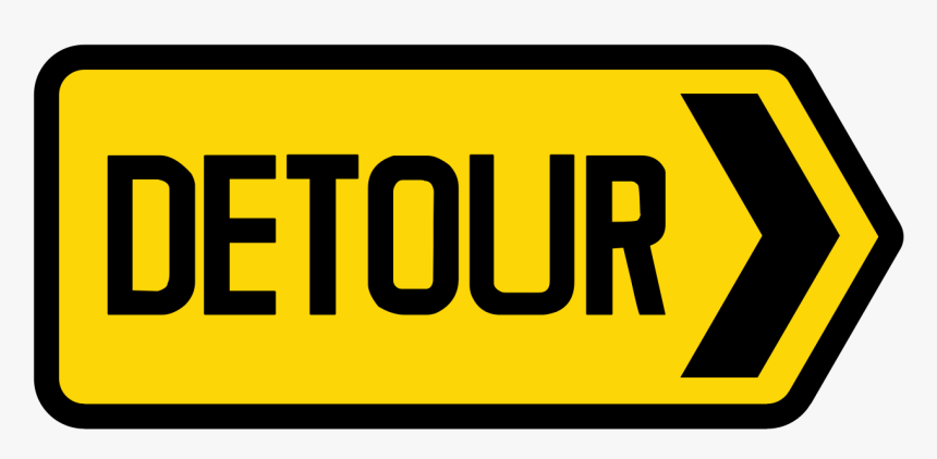 Image Result For Temporary - Detour Road Sign, HD Png Download, Free Download