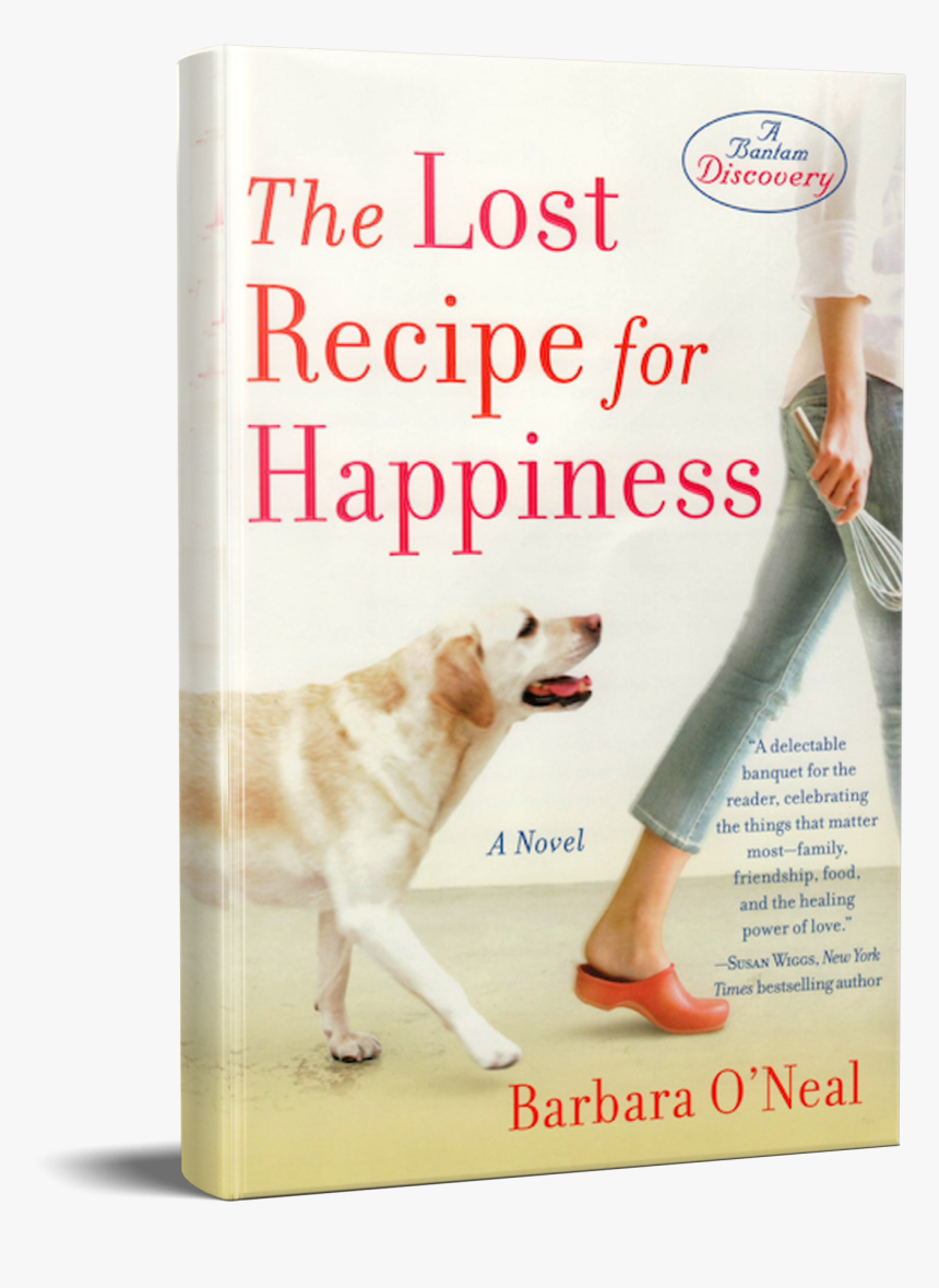 Lost Recipe For Happiness By Barbara O Neal, HD Png Download, Free Download