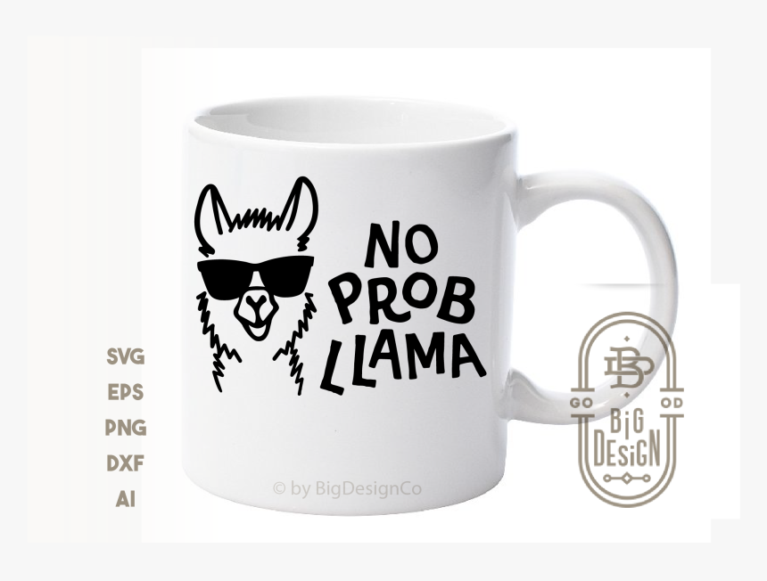 Llama Svg Cut File No Prob Llama Svg Hd Png Download Kindpng