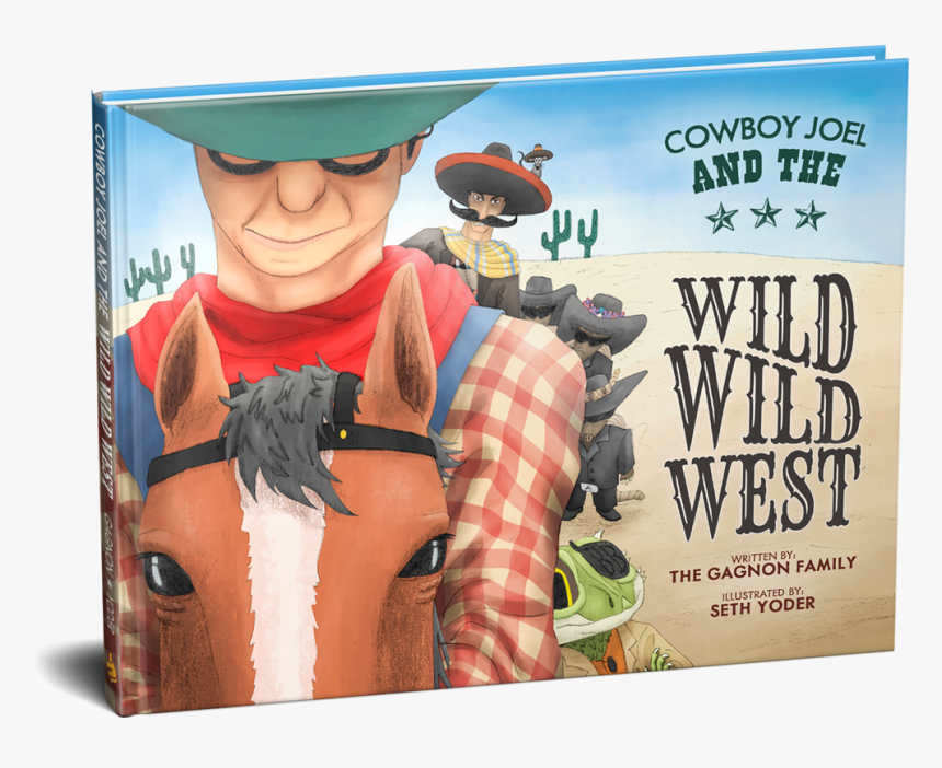 Cowboy Joeal And The Wild Wild West, HD Png Download, Free Download