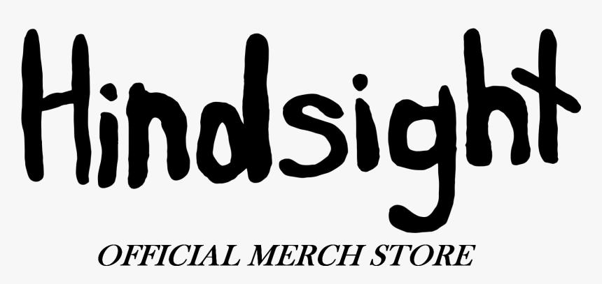 Hindsight - Calligraphy, HD Png Download, Free Download